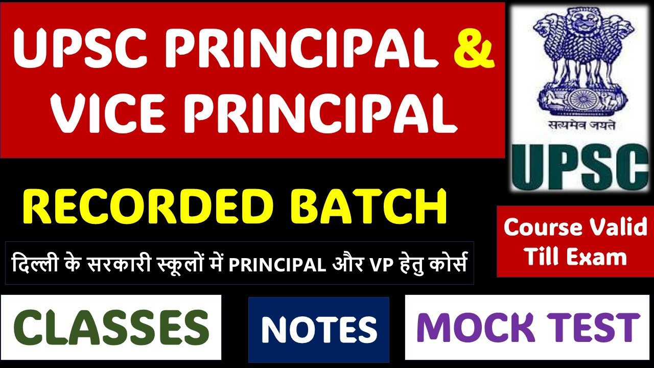 UPSC DOE Delhi Principal Vice Principal recorded batch coaching